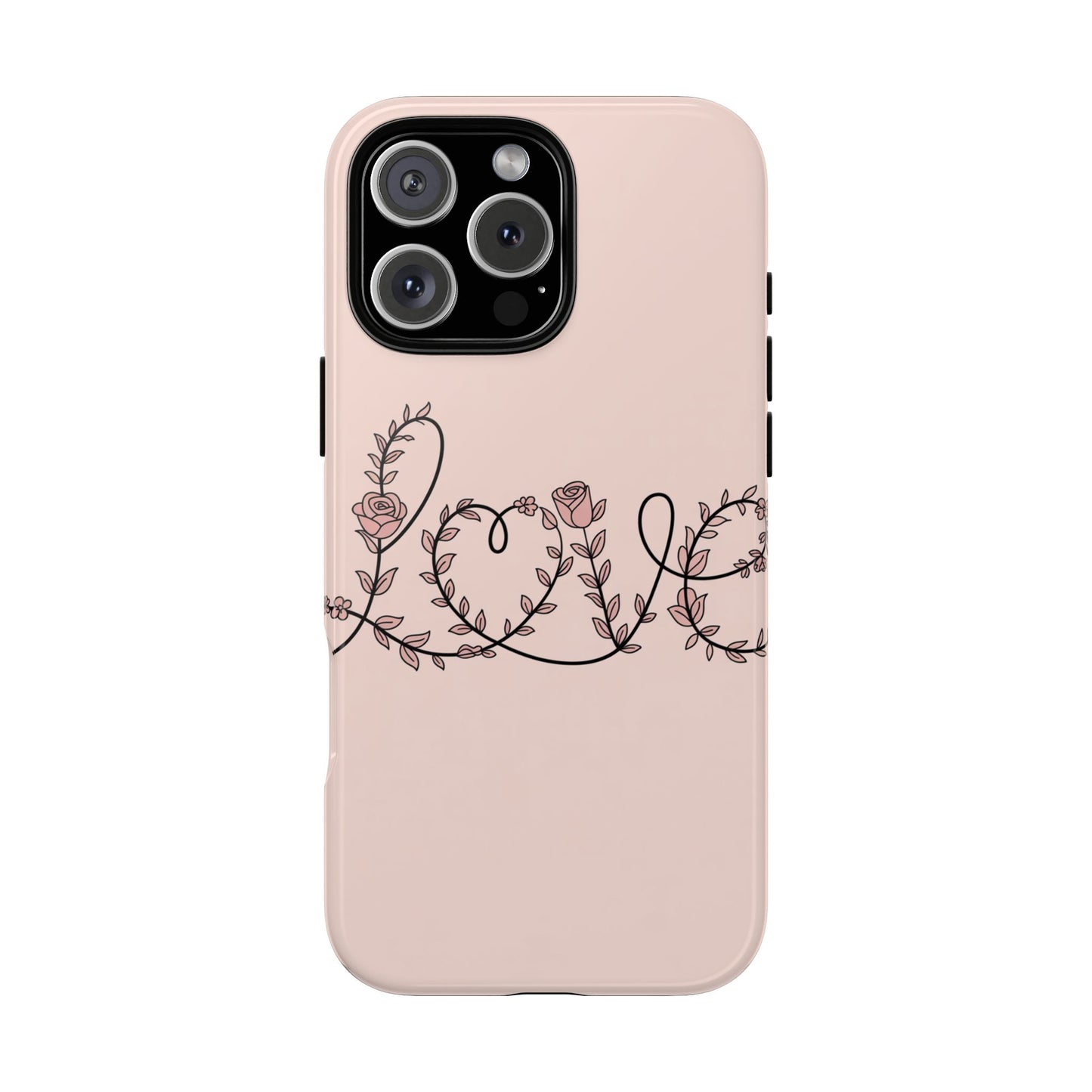 Floral 'Love' Tough Phone Case — Pink Botanical Protective Cover