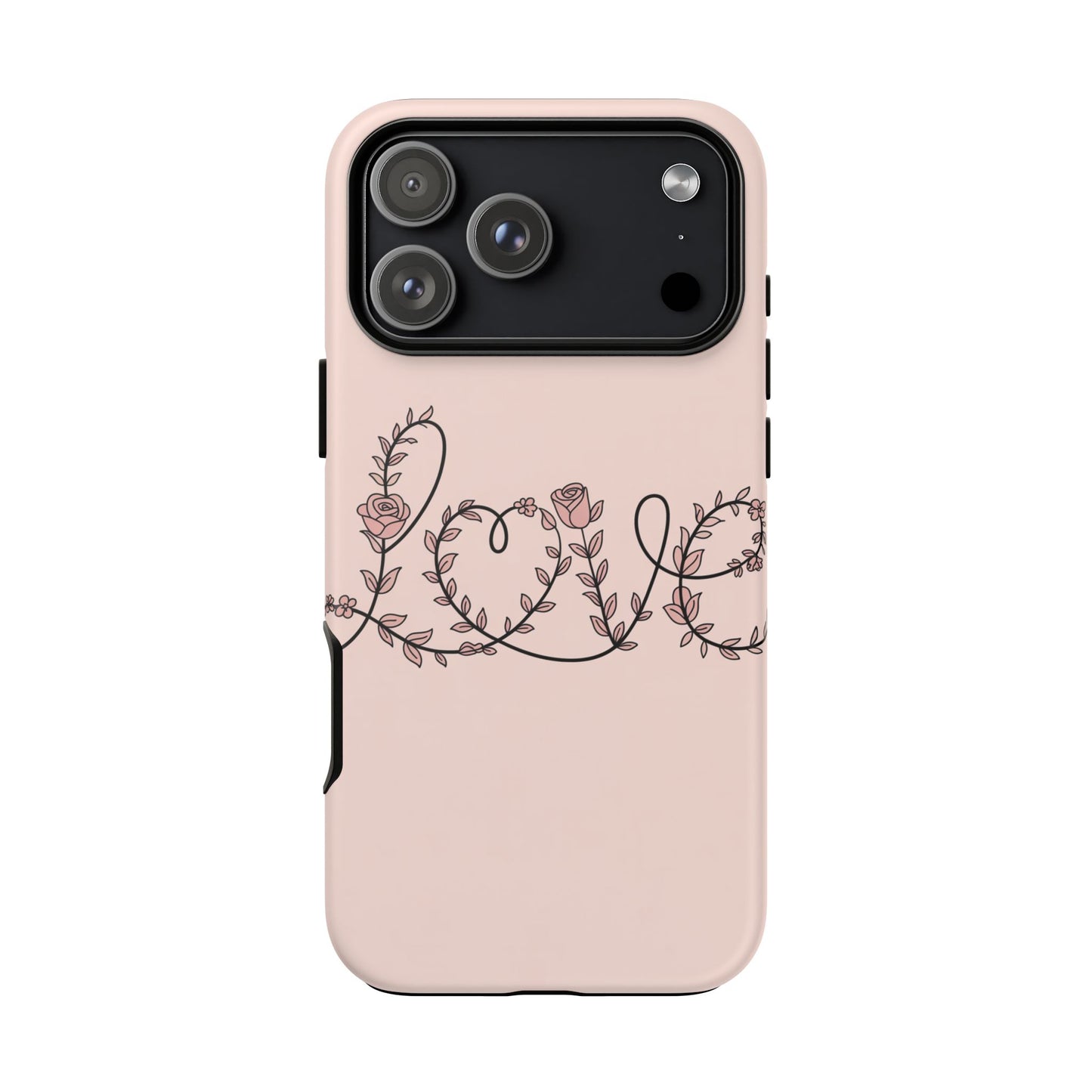 Floral 'Love' Tough Phone Case — Pink Botanical Protective Cover