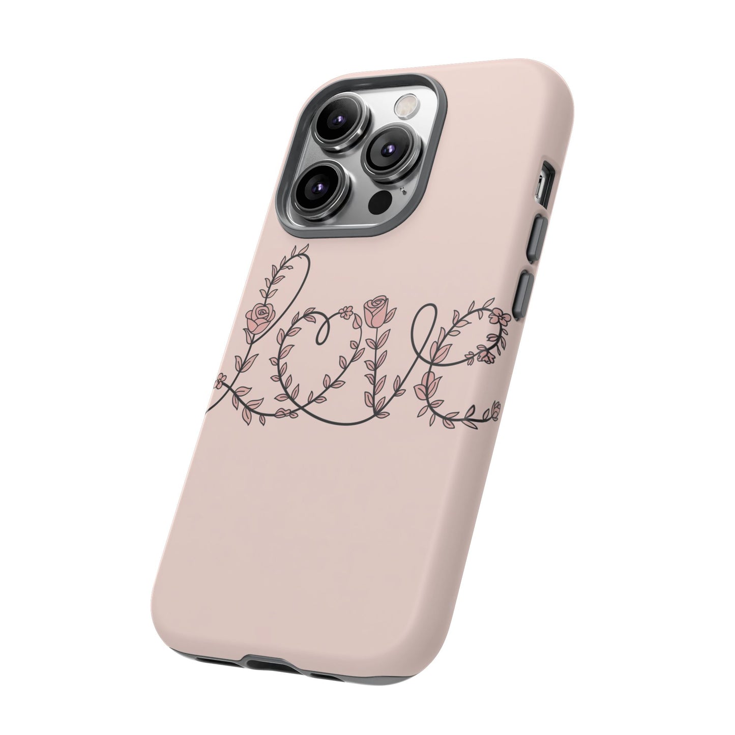 Floral 'Love' Tough Phone Case — Pink Botanical Protective Cover