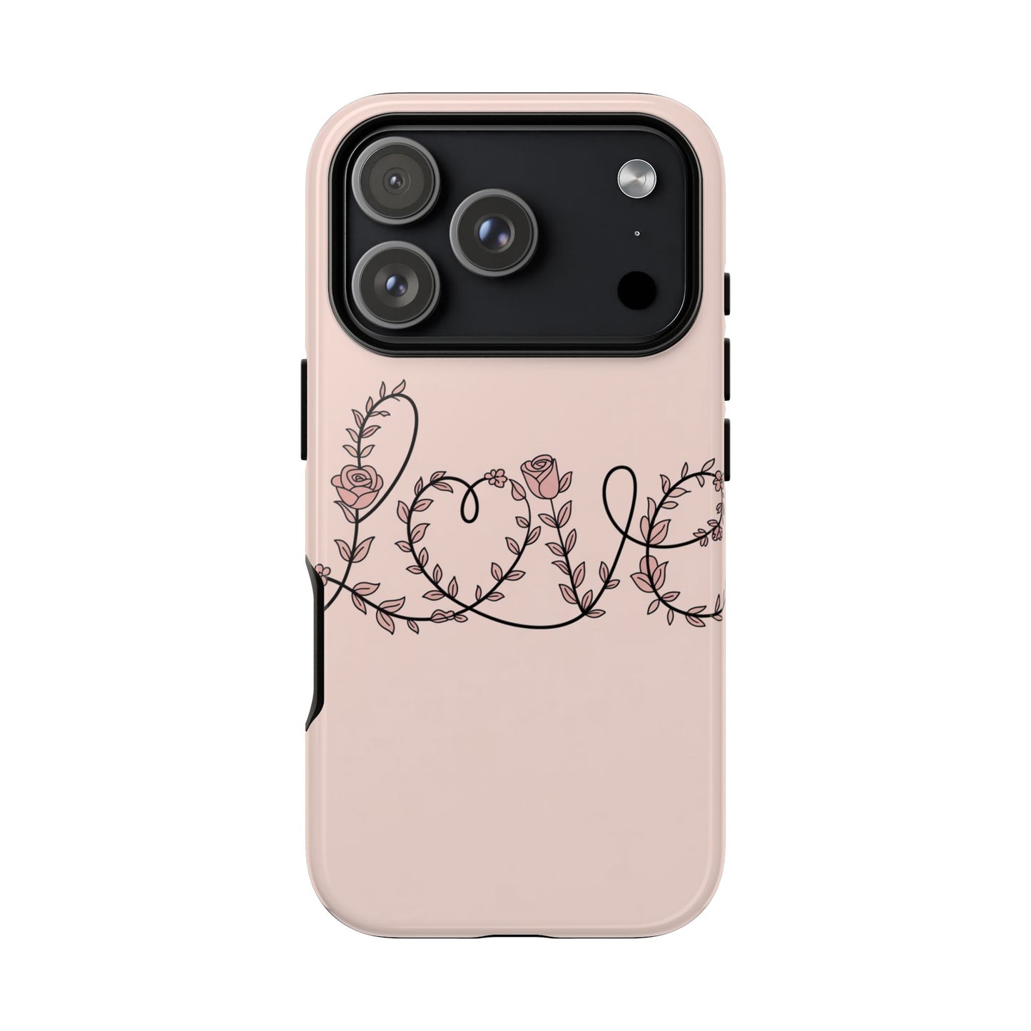 Floral 'Love' Tough Phone Case — Pink Botanical Protective Cover