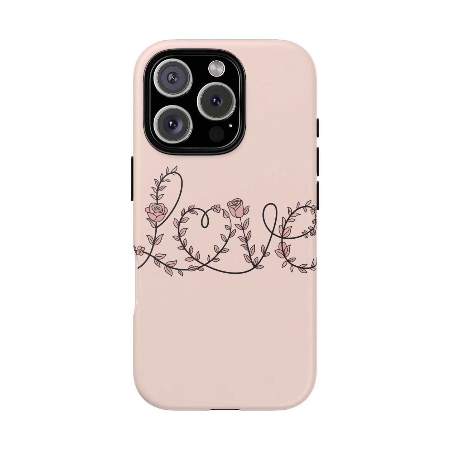 Floral 'Love' Tough Phone Case — Pink Botanical Protective Cover