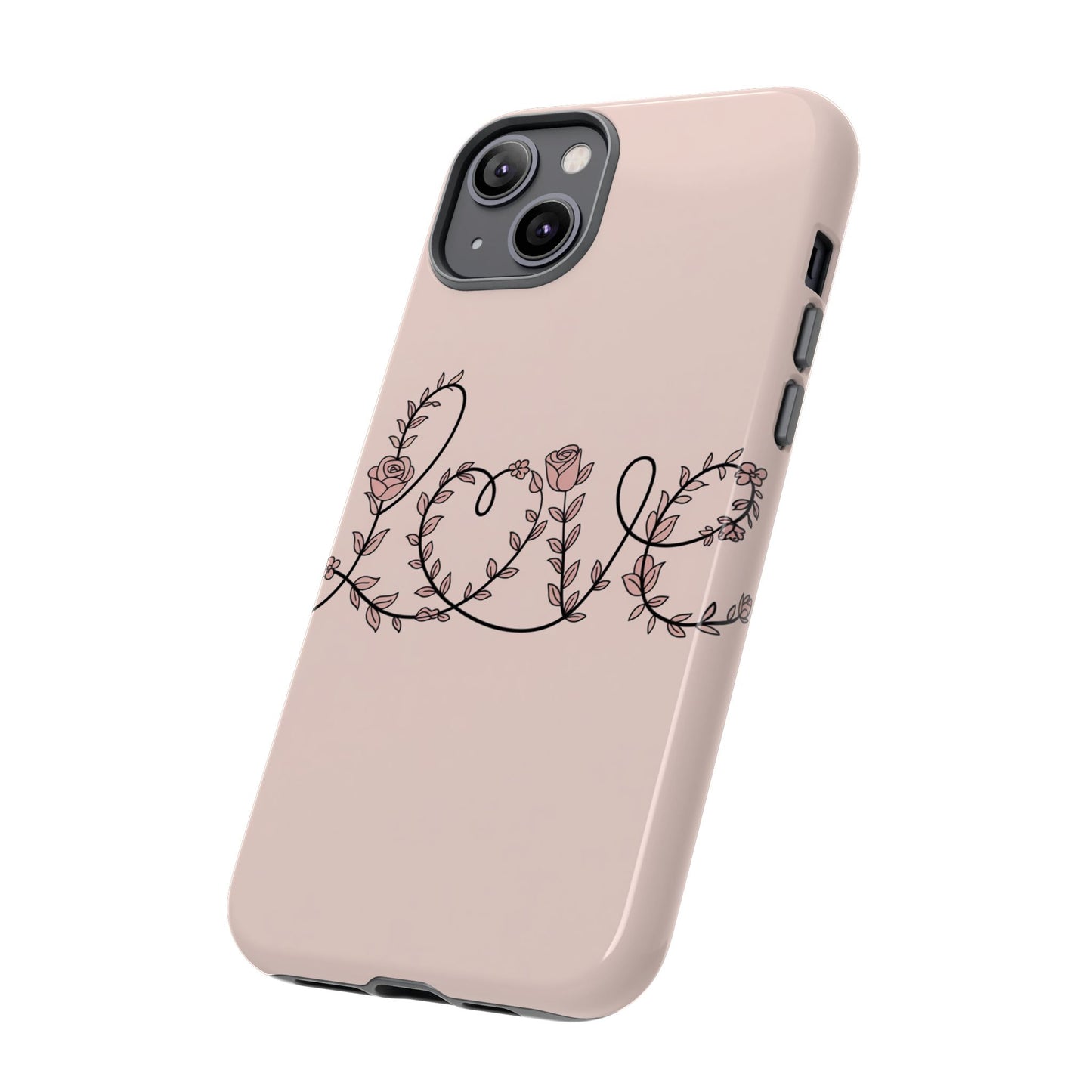 Floral 'Love' Tough Phone Case — Pink Botanical Protective Cover